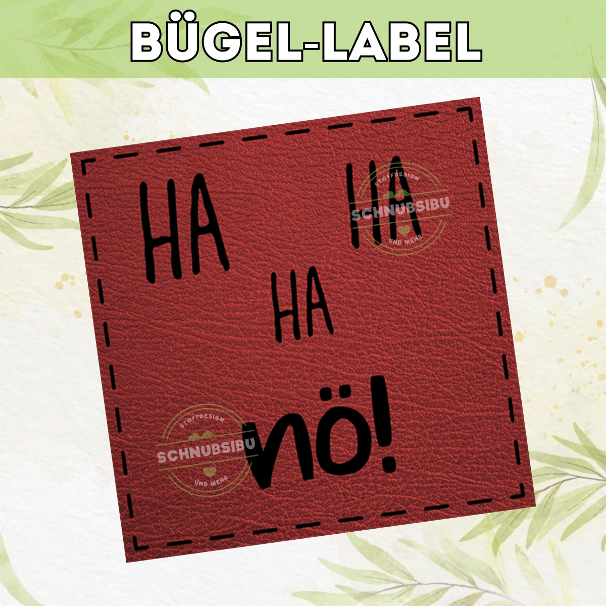 Bügel-Label Ha ha ha nö